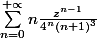 \sum_{n=0}^{+ \propto }n{\frac{z^{n-1}}{4^{n}(n+1)^{3}}}